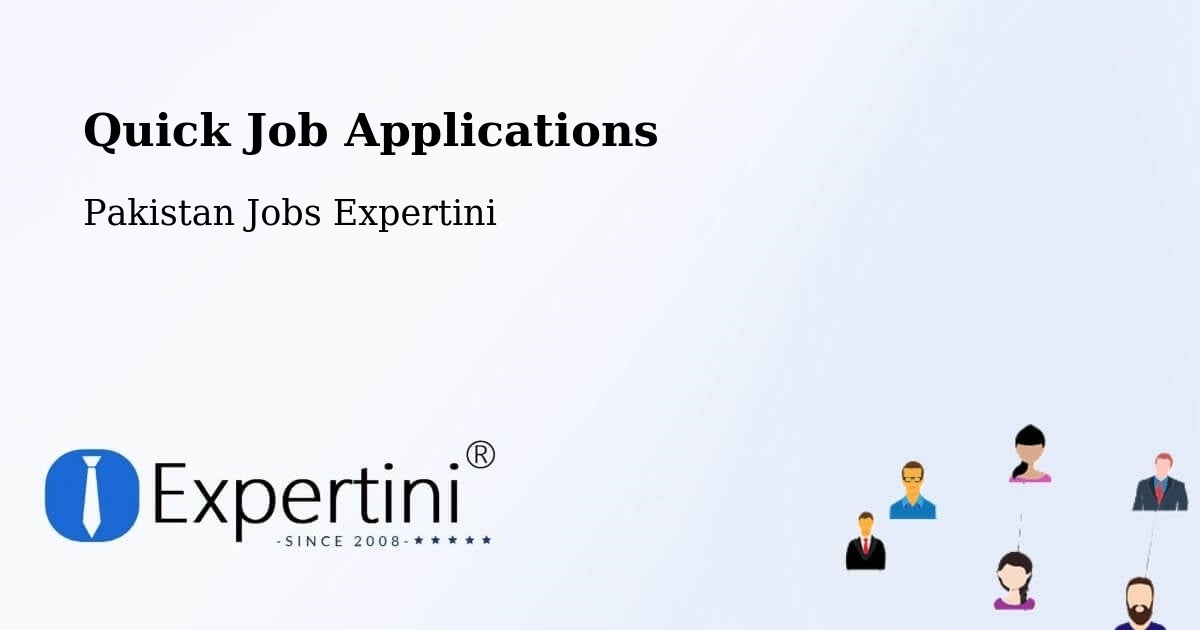 Quick Job Applications - Pakistan Jobs Expertini
